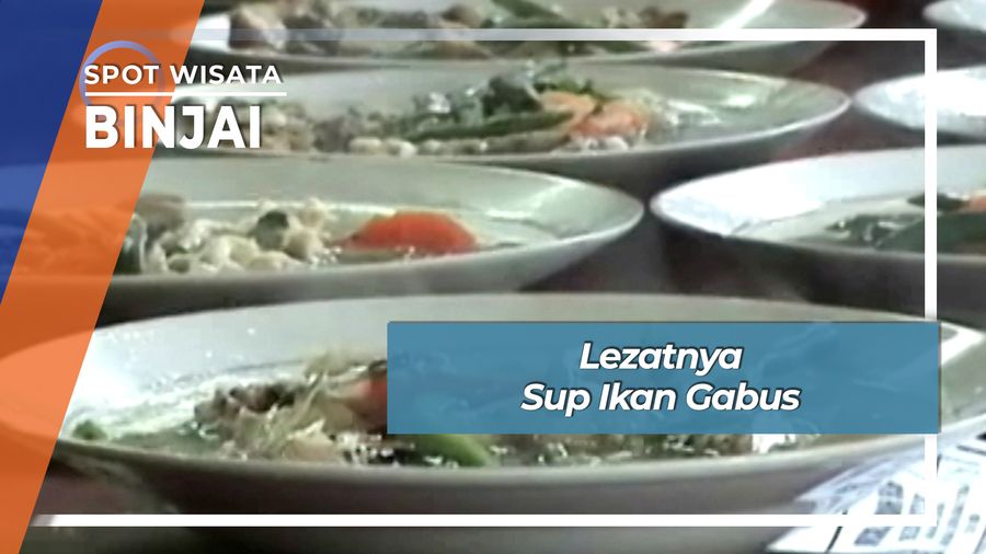 Otak Semakin Cerdik dan Lidah Dimanjakan Sop Ikan Gabus Binjai
