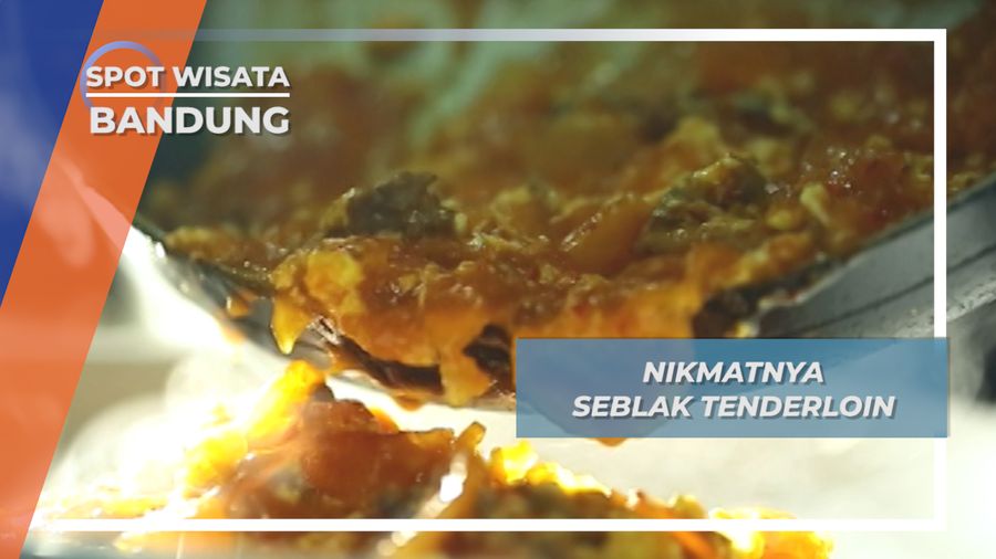 Kerupuk Aci Ala Barat, Seblak Tenderloin Bandung