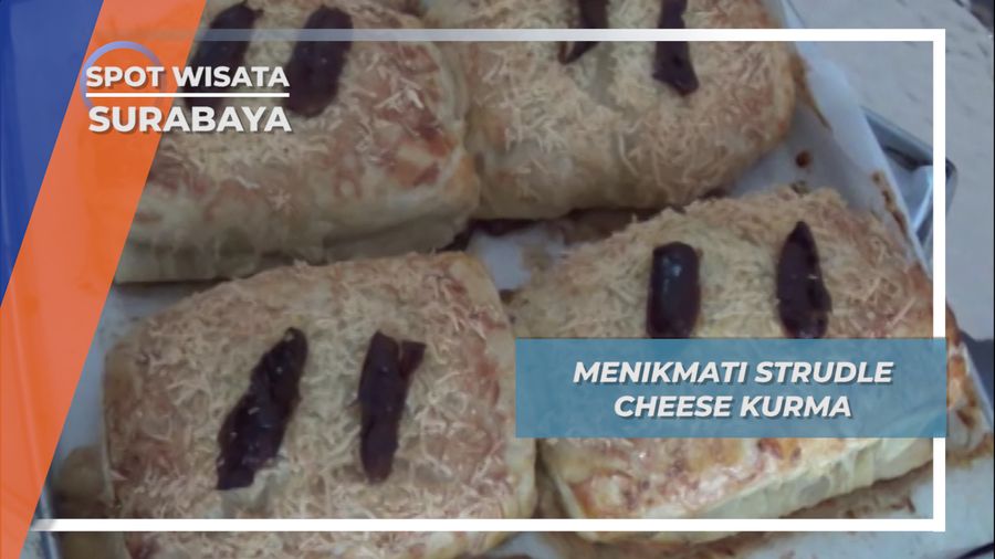 Strudle Cheese Kurma, Rasa Nikmat Surabaya
