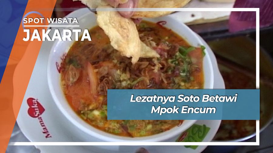 Soto Betawi Mpok Encum Pal Merah Jakarta Sejak 1970