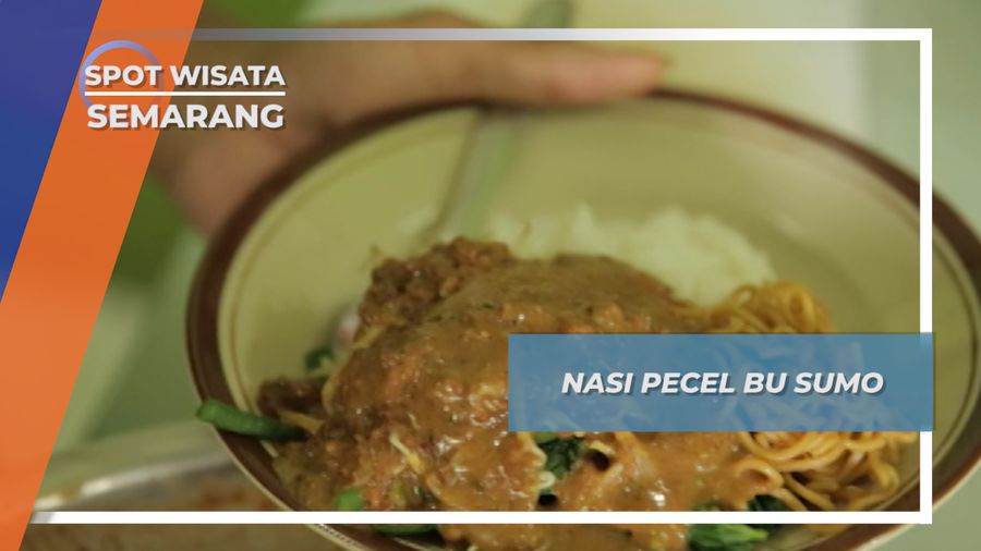 Nasi Pecel Bu Sumo Menyambut Pagi di Semarang