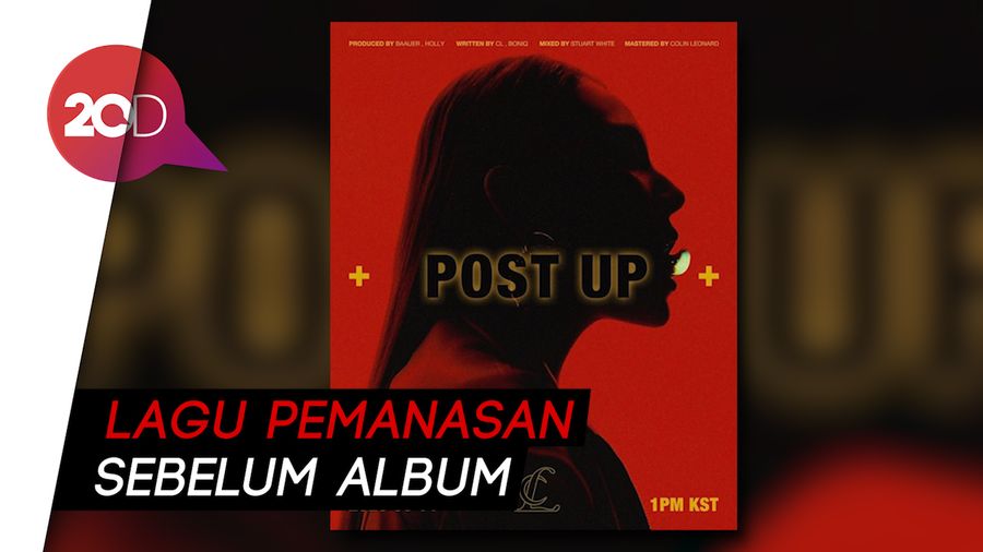 Rilis Lagu Baru, CL: Ini Terima Kasih untuk GZBz