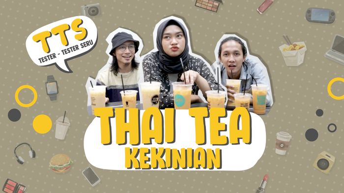 Mencoba Thai Tea Kekinian, Murah dan Segar