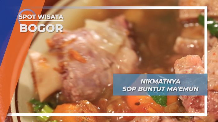 Lezat Nikmat Sop Buntut MaEmun Bogor