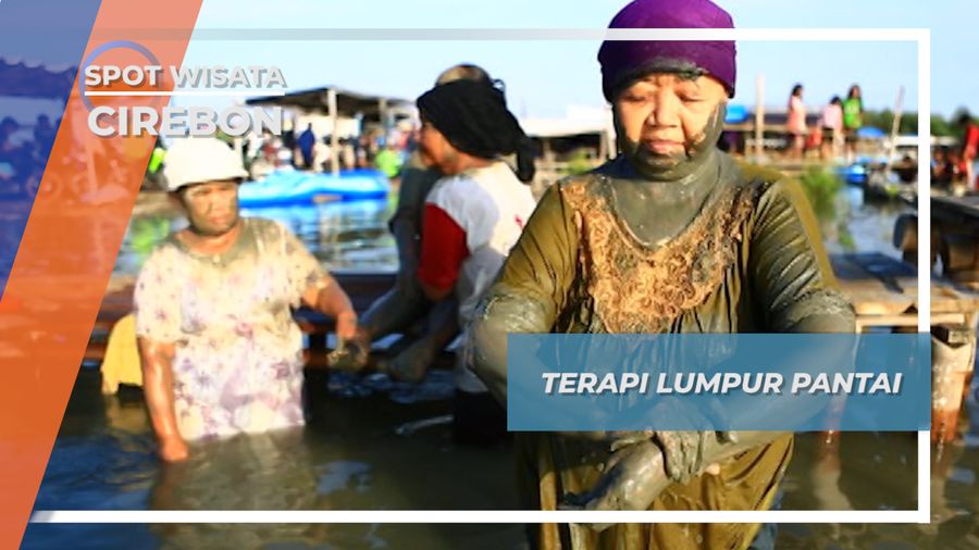 Terapi Lumpur Pantai ala Cirebon