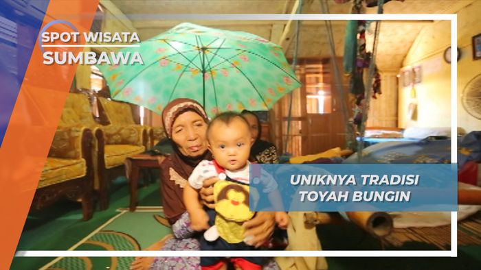 Toyah Bungin, Tradisi Si Anak Laut Suku Bajo Sumbawa
