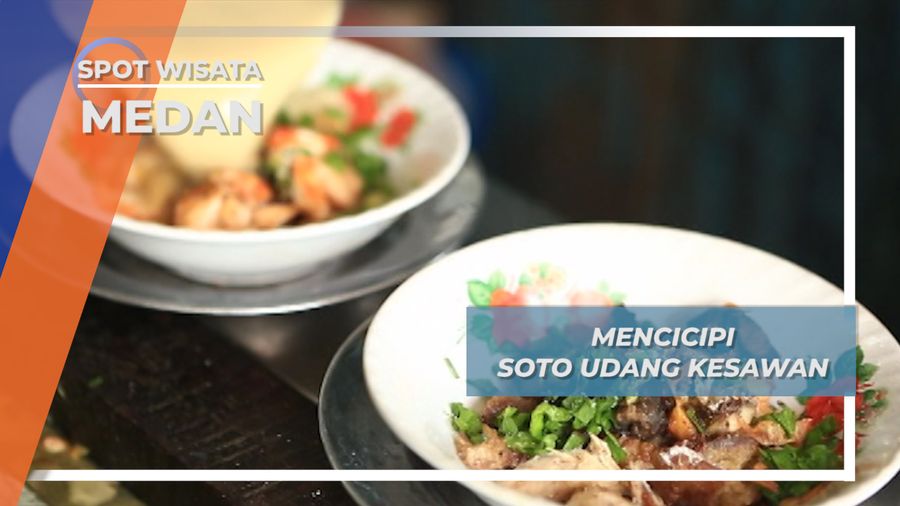 Soto Udang Rumah Makan Kesawan, Legenda Makan Siang Medan