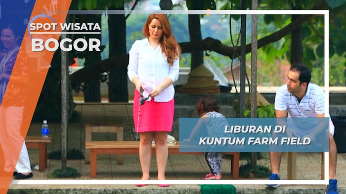 Liburan di Kuntum Farm Field, Bogor