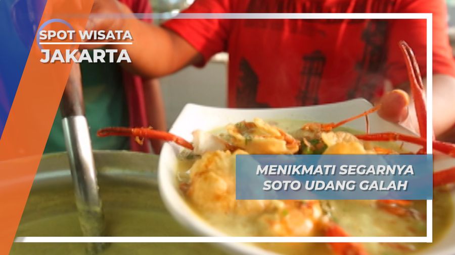 Soto Udang Galah, Santapan Laut Ditemani Senja Jakarta Utara