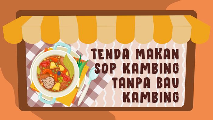 Sop Kaki Kambingnya Dudung Roxy Gurih dan Nikmat