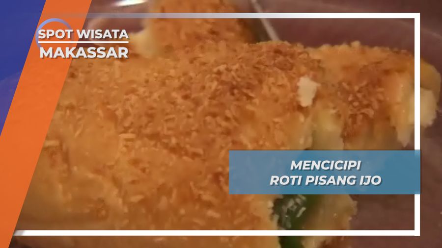Roti Pisang Ijo, Penganan Asli Makassar