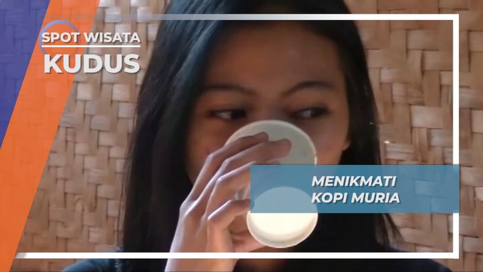 Kopi Muria, Kenikmatan Kopi Lereng Gunung di Kudus