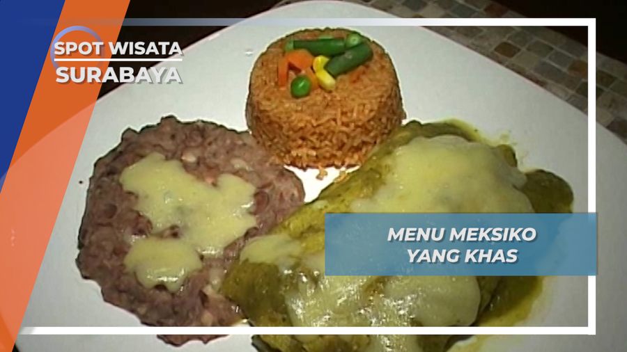 Kuliner Meksiko Nan Lezat ala Surabaya