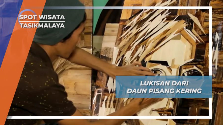 Lukisan Indah dari Daun Pisang, Tasikmalaya