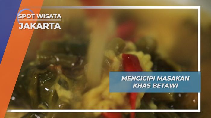 Eksotisme Kuliner Betawi di Jakarta