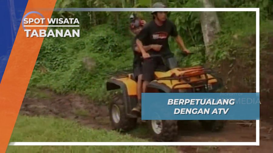 Berpetualang dengan ATV, Tabanan