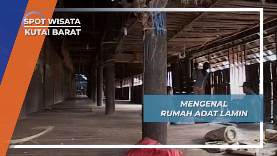 Lamin, Rumah Adat asal Kutai Barat