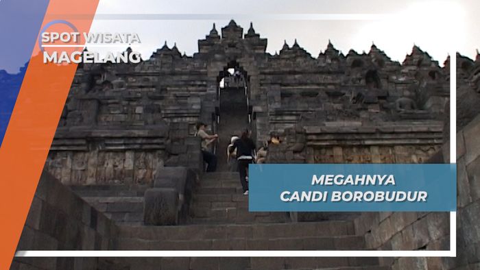 Kemegahan Candi Borobudur, Magelang