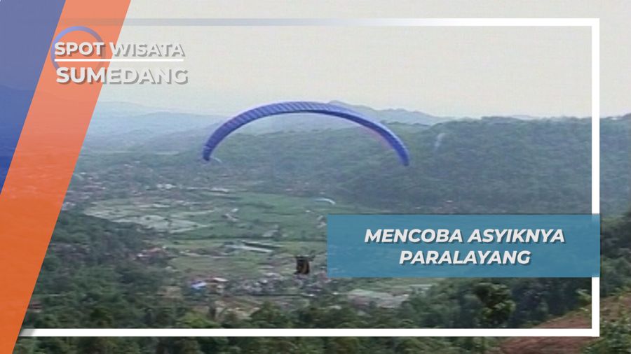 Melayang dengan Paralayang di Sumedang