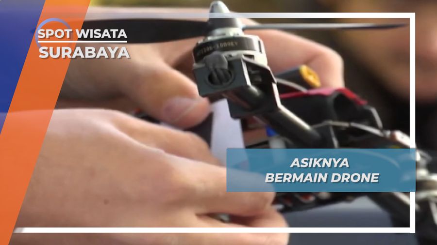 Mengasah Kemampuan Menerbangkan Drone, Surabaya