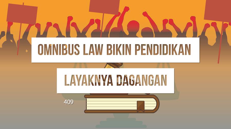 Omnibus Law Bikin Pendidikan Layaknya Dagangan