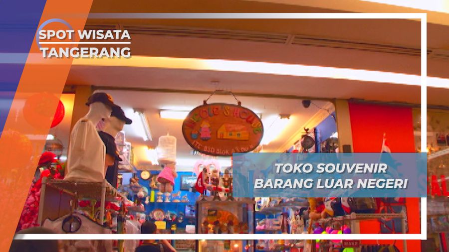 Aneka Pernak-pernik Luar Negeri, Tangerang