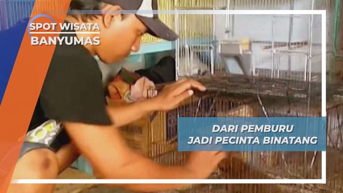 Dari Pemburu Menjadi Pecinta Binatang, Banyumas