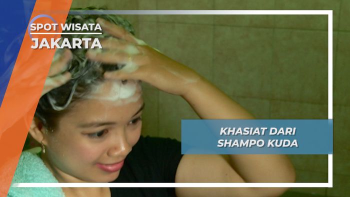 Khasiat dari Shampo Kuda, Jakarta