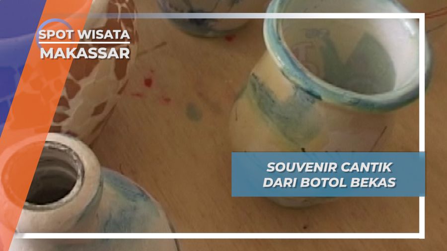 Souvenir Cantik Dari Botol Bekas, Makassar