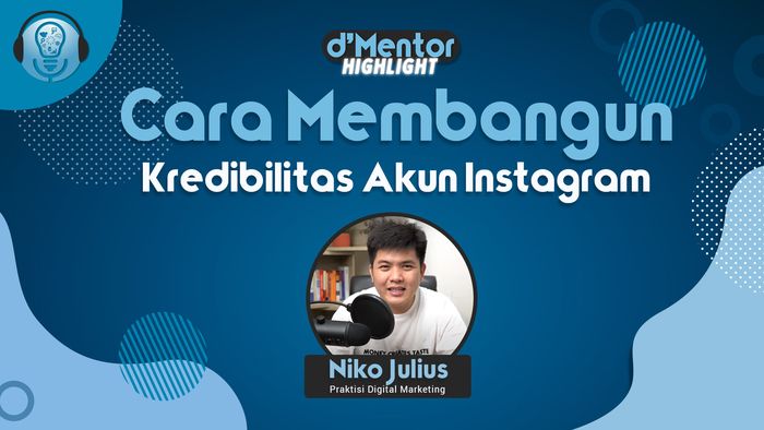 Tips Membangun Kredibilitas Akun Instagram Untuk Jualan
