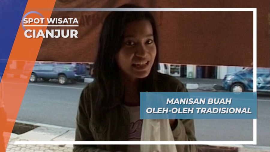 Aneka Manisan Buah, Oleh-oleh Khas Cianjur