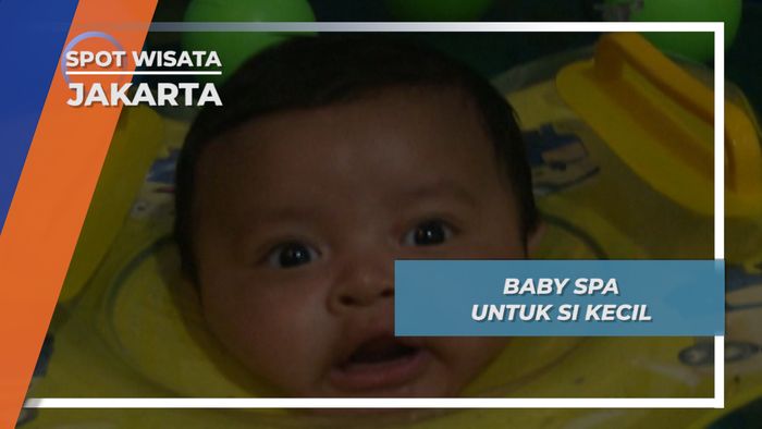 Baby Spa Jakarta, Tempat Relaksasi Bayi Agar Tidak Rewel