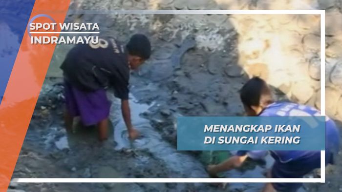 Tangkap Ikan di Sungai Kering ala Anak Desa Tanjungpura Karangampel Indramayu