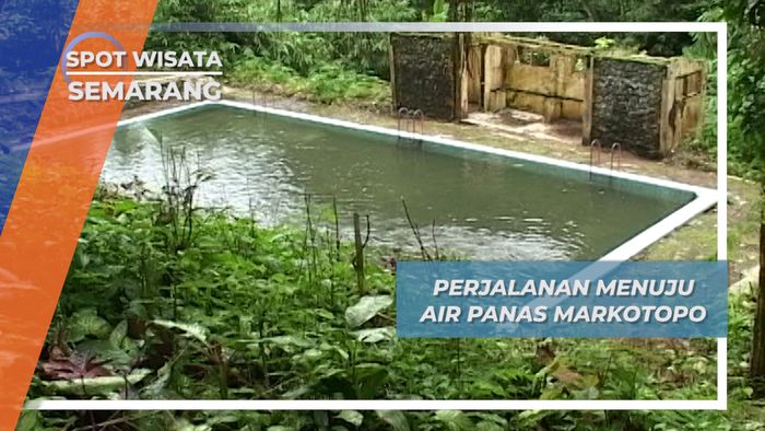 Air Panas Markotop, Situs Pertapaan Ungaran Semarang