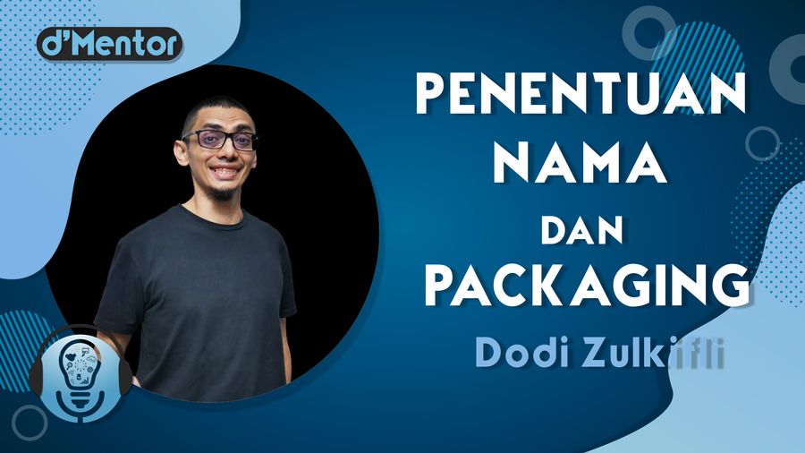 Tips Branding Produk ala Dody Zulkifli