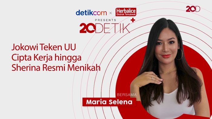 20Detik+ bersama Herbalice: Jokowi Teken UU Cipta Kerja, Sherina Resmi Menikah