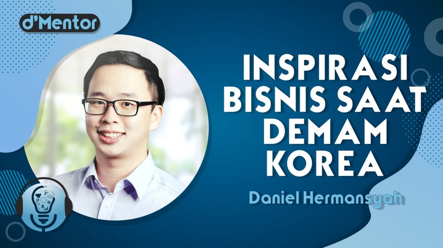 inspirasi Bisnis Saat Demam Korea