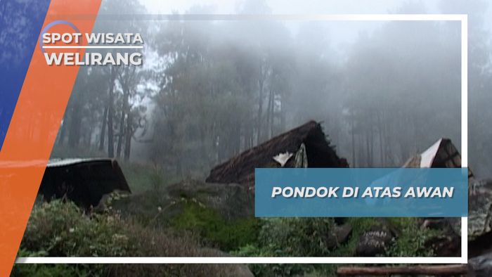 Pondok di Atas Awan, Welirang
