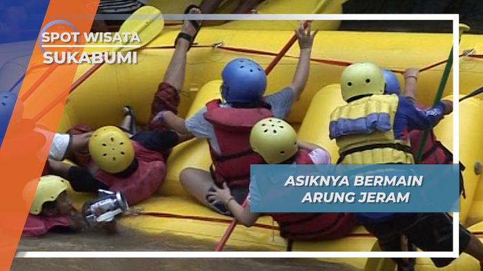 Memacu Adrenalin Bermain Arung Jeram, Sukabumi