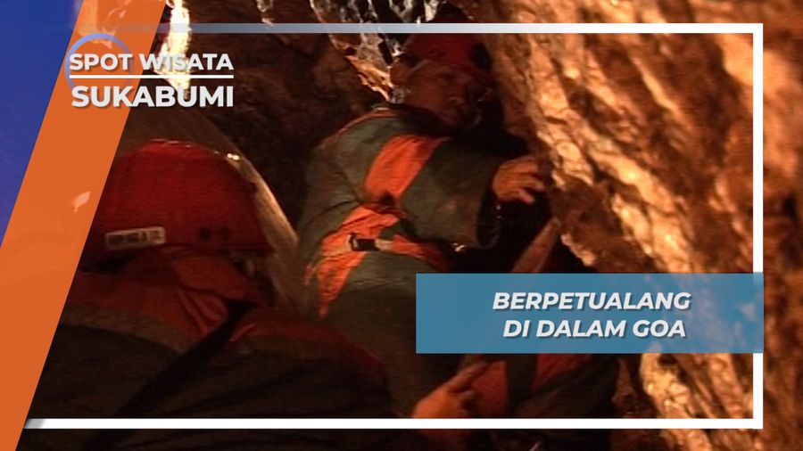 Berpetualang di dalam Goa, Sukabumi