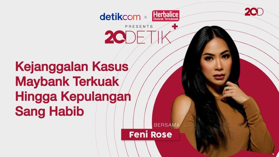 20Detik+ bersama Herbalice: Kepulangan Sang Habib dan Kejanggalan Kasus Maybank