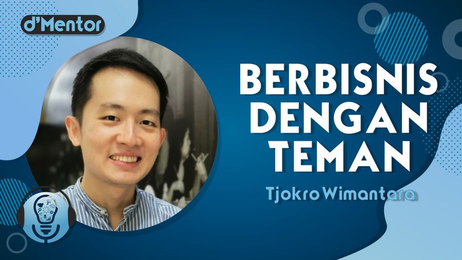 Saran Pak Win Jika Ingin Berbisnis Dengan Teman