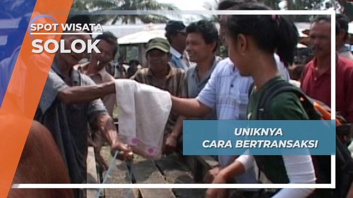 Solok Memiliki Cara yang Unik Untuk Bertransaksi