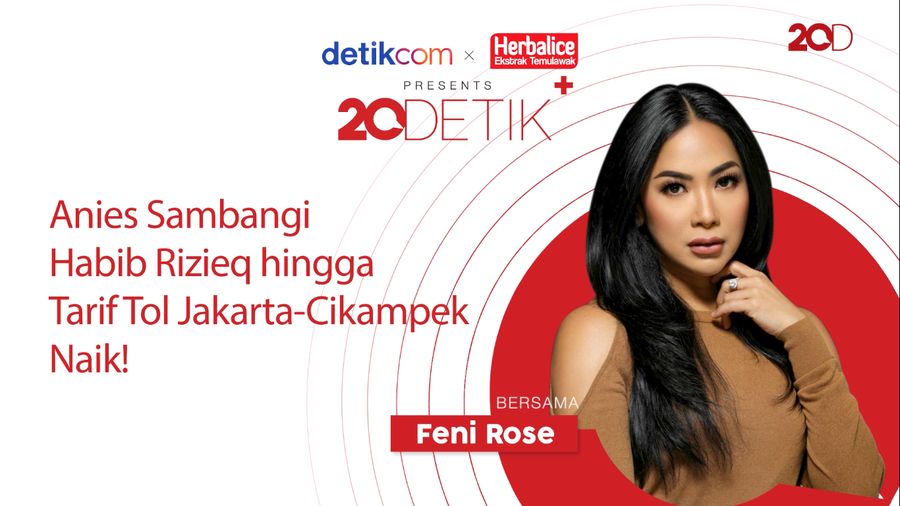 20Detik+ bersama Herbalice: Anies Menemui Habib Rizieq, Hingga Harga Tol Cikampek yang Naik
