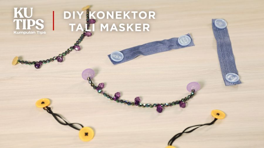 Tips Bikin Konektor Masker Tanpa Mesin Jahit