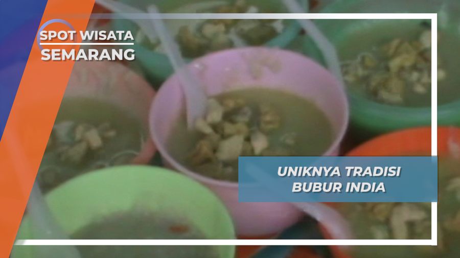 Uniknya Tradisi Bubur India, Semarang