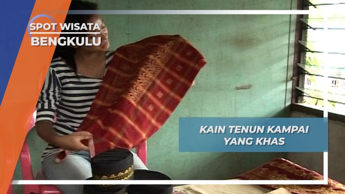 Kain Tenun Kampai Khas Lubuk Resam, Bengkulu