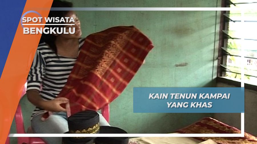 Kain Tenun Kampai Khas Lubuk Resam, Bengkulu