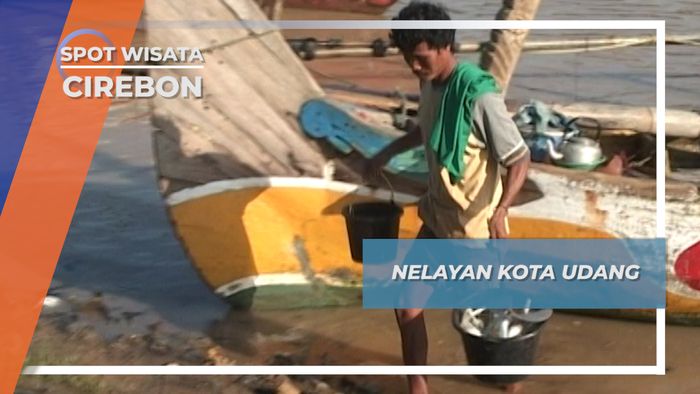 Kota Udang, Istilah Kota Cirebon dengan Potensi Laut yang Tinggi