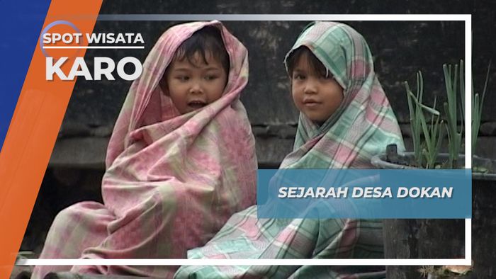  Sejarah Desa Dokan, Karo